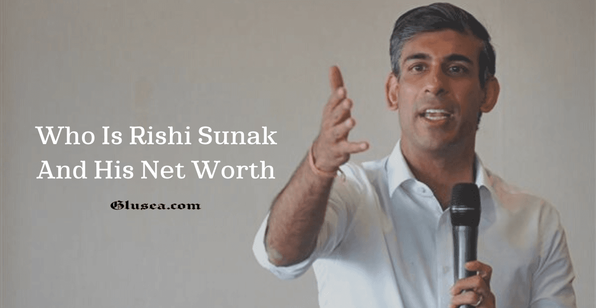 Rishi Sunak Net Worth