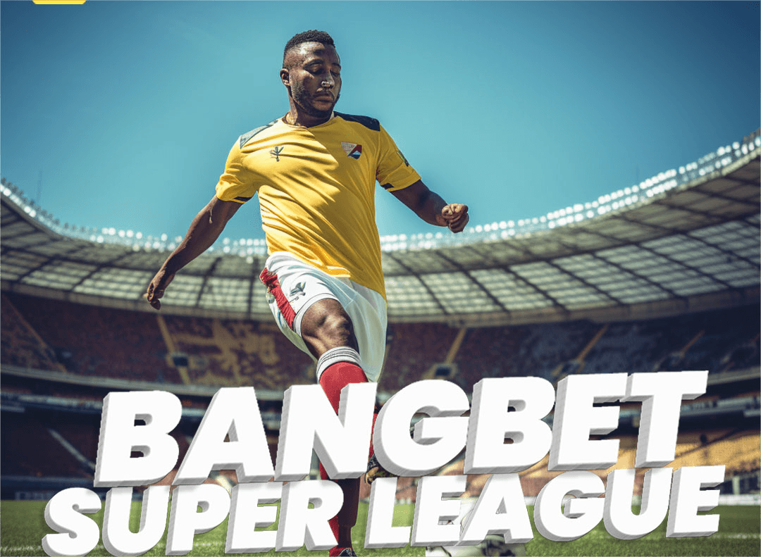 "Bangbet Leagues