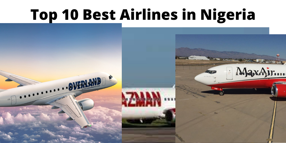 Top 10 Best Airlines in Nigeria Top 10 Best Airlines in Nigeria