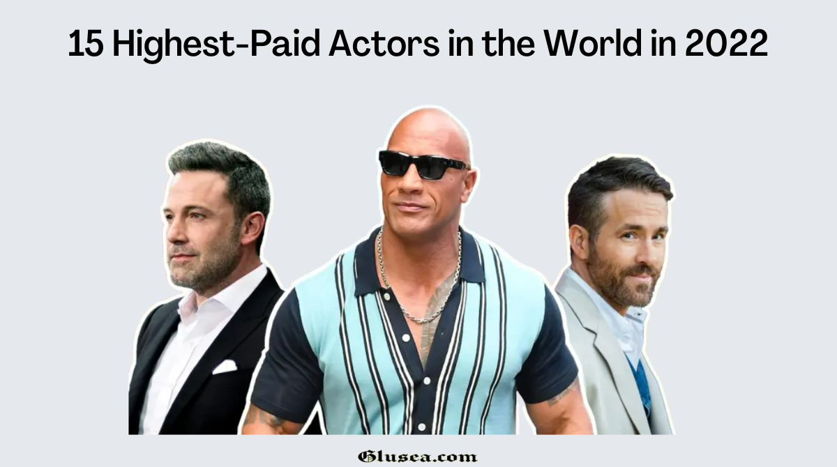 15 Highest-Paid Actors in the World in 2024