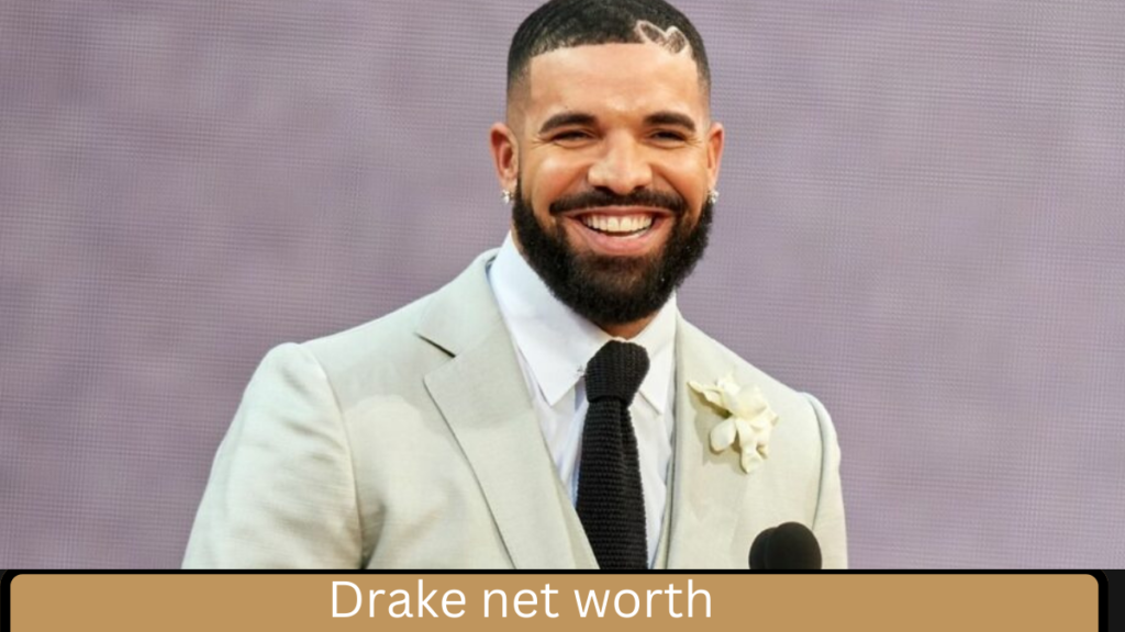 Drake Net worth 2024 Glusea